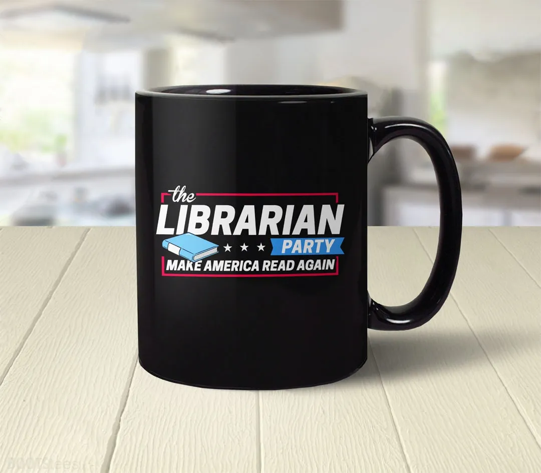 Nerd Gift for Geek Mug: Librarian Party | funny coffee cup